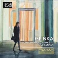 Glinka: Complete Piano Works Vol. 1